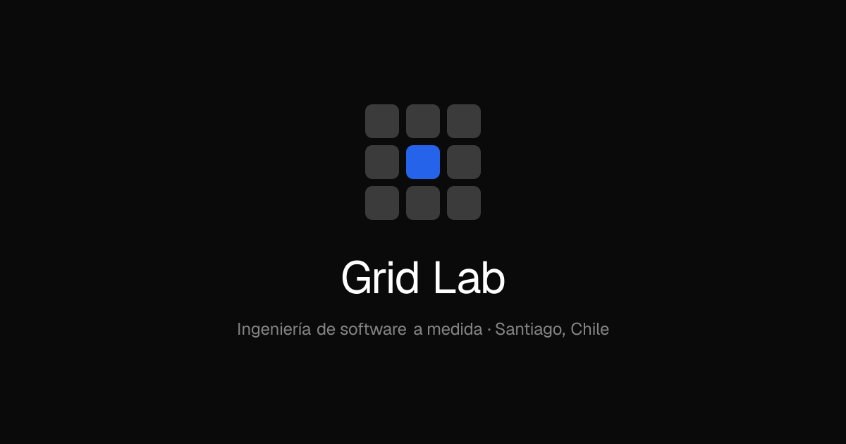 Grid Lab — Desarrollo de software a medida | Santiago, Chile